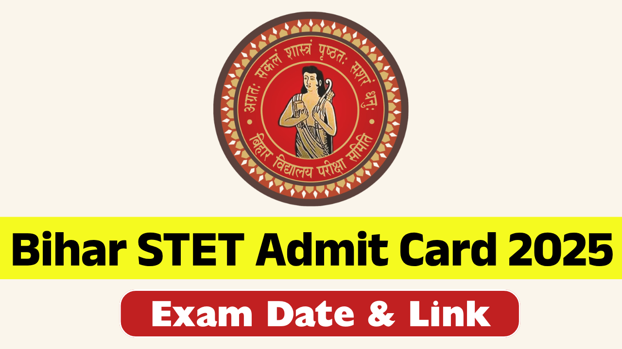 Bihar STET Admit Card 2025